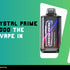 Why is Crystal Prime Deluxe 18000 the Ultimate Vape in 2025?